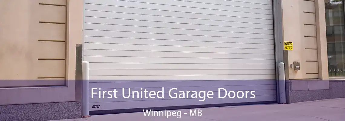 First United Garage Doors Winnipeg - MB