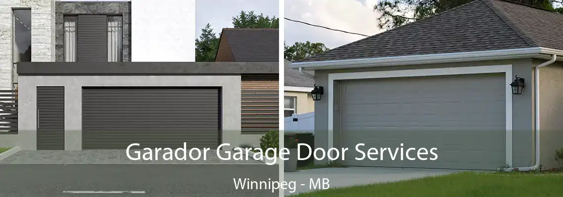 Garador Garage Door Services Winnipeg - MB