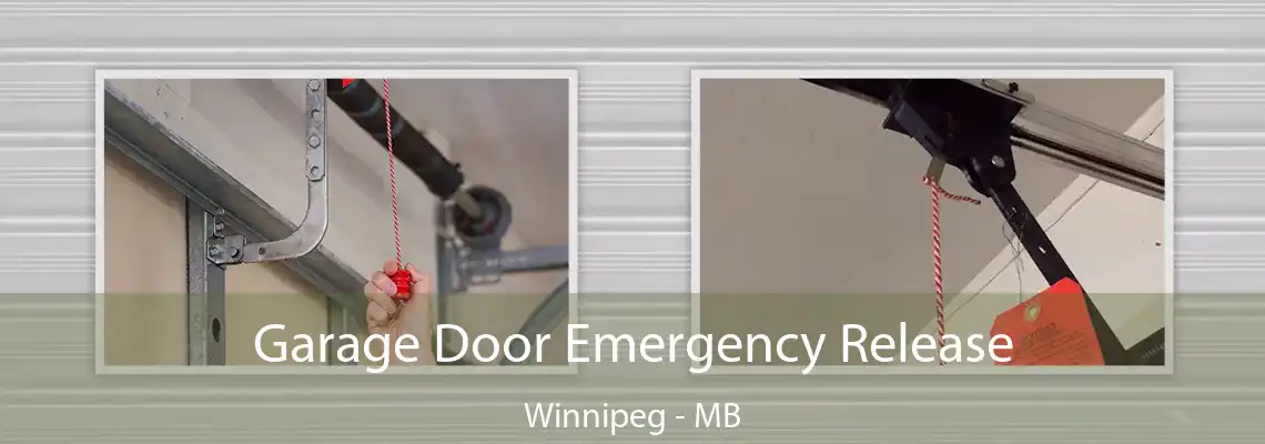  Garage Door Emergency Release Winnipeg - MB