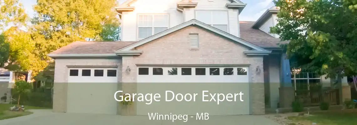 Garage Door Expert Winnipeg - MB