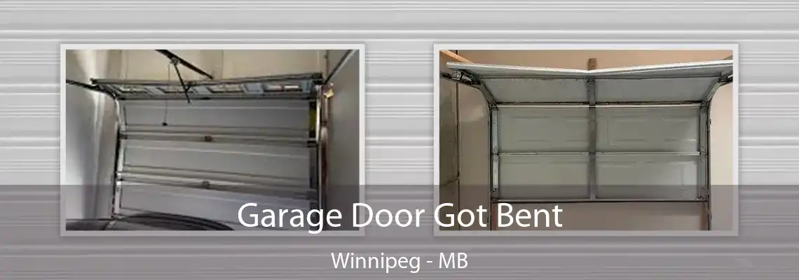 Garage Door Got Bent Winnipeg - MB