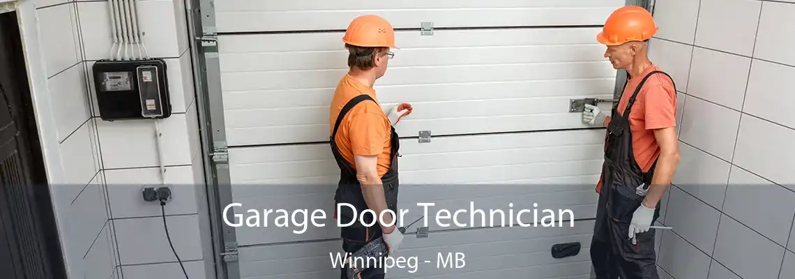  Garage Door Technician Winnipeg - MB
