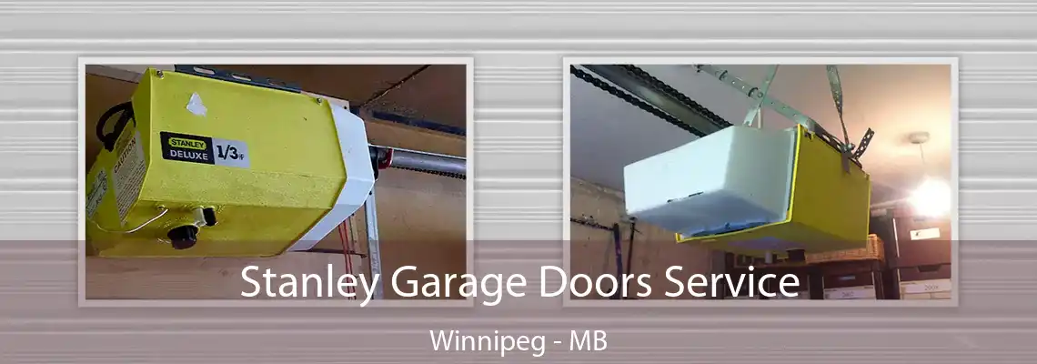 Stanley Garage Doors Service Winnipeg - MB
