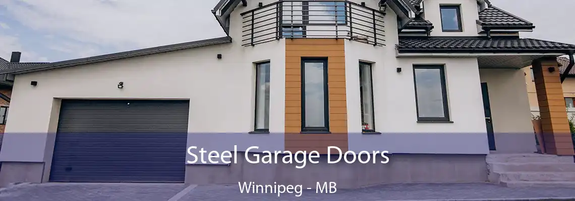 Steel Garage Doors Winnipeg - MB