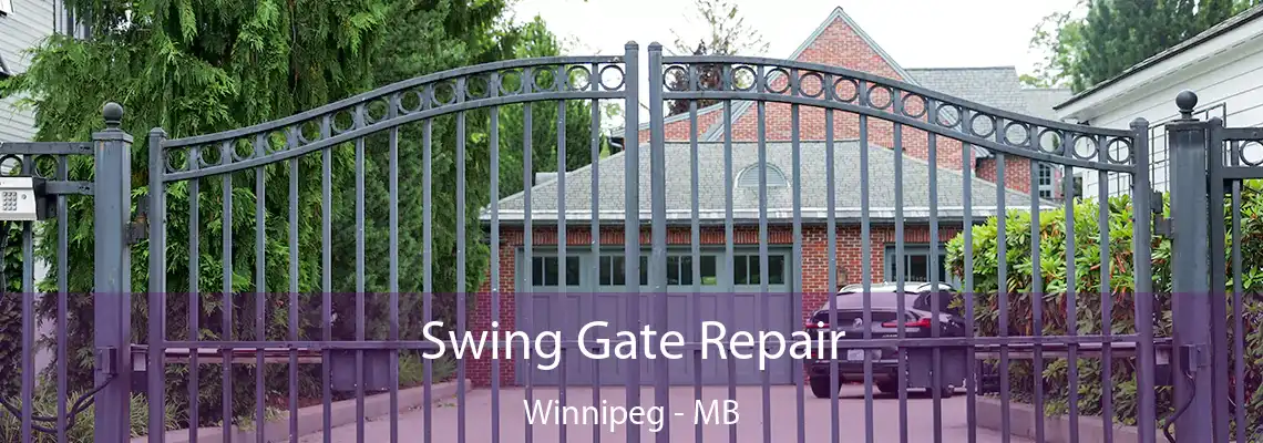 Swing Gate Repair Winnipeg - MB
