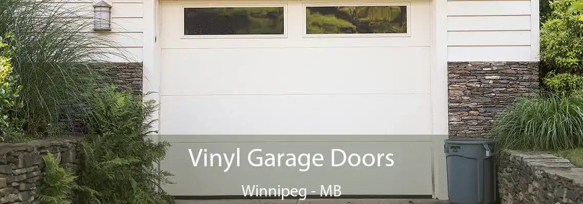 Vinyl Garage Doors Winnipeg - MB